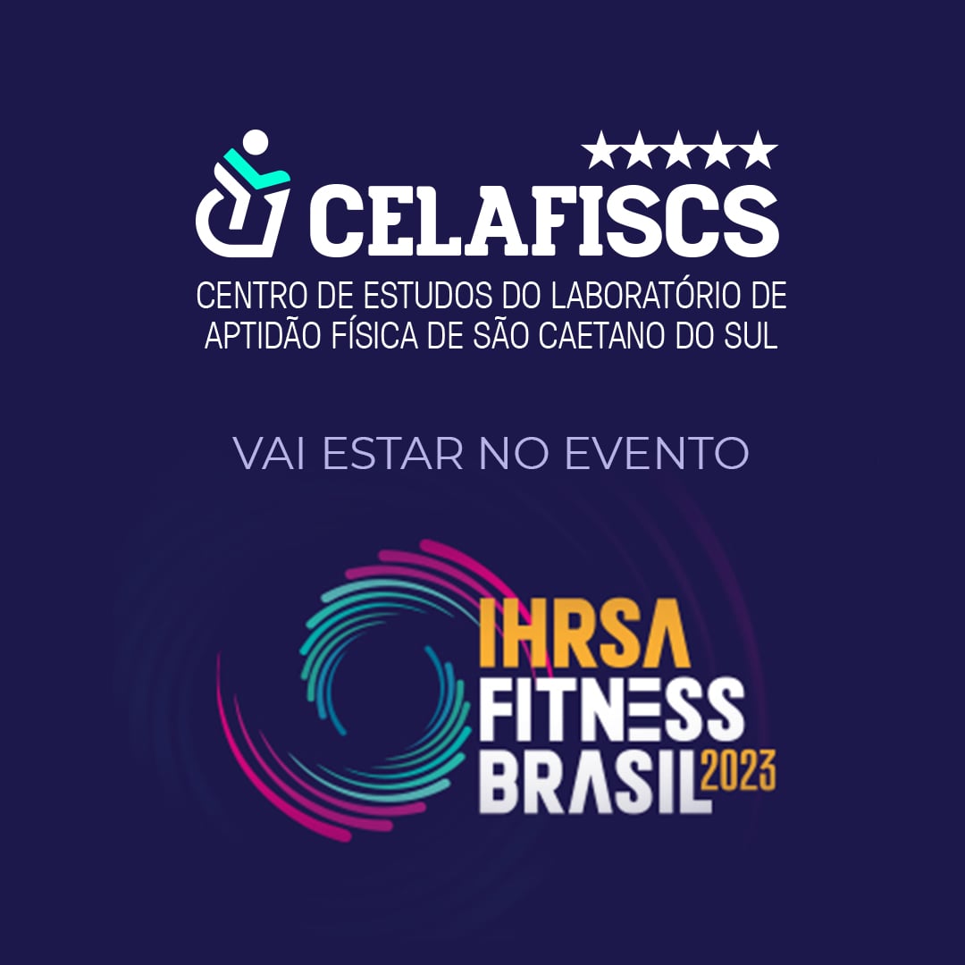 Parceria IHRSA Fitness Brasil e CELAFISCS CELAFISCS